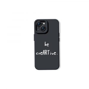 Be creARTive Typography Silicone Case for Apple iPhone Series