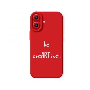 Be creARTive Typography Silicone Case for Apple iPhone Series