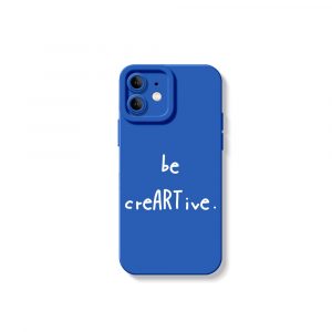 Be creARTive Typography Silicone Case for Apple iPhone Series